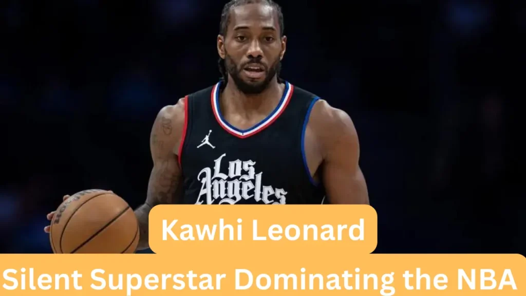 Kawhi Leonard