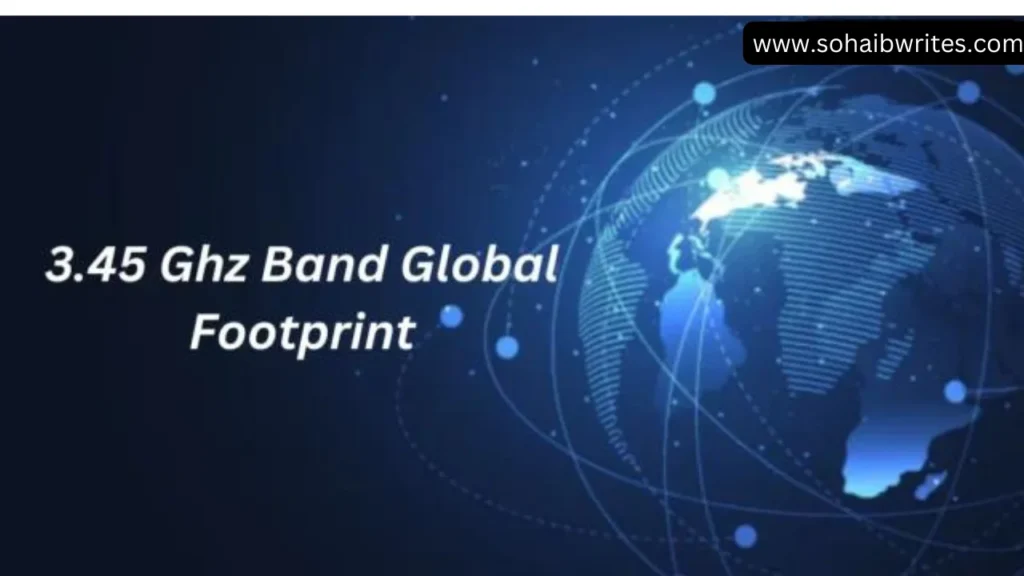 3.45 Ghz Band Global Footprint