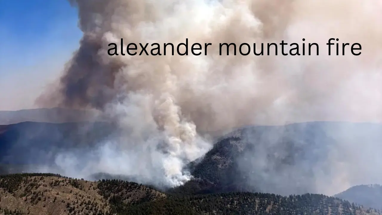 alexander mountain fire