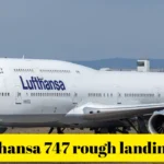 lufthansa 747 rough landing lax